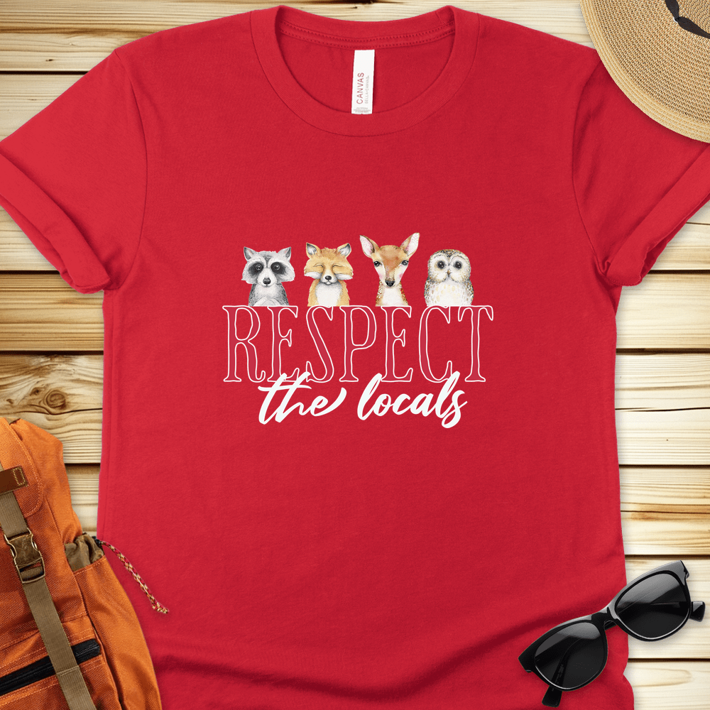 Respect The Locals Tshirt