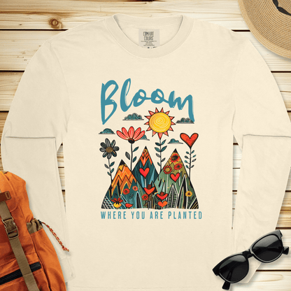 Bloom Where You Are Planted Long Sleeve Tshirt