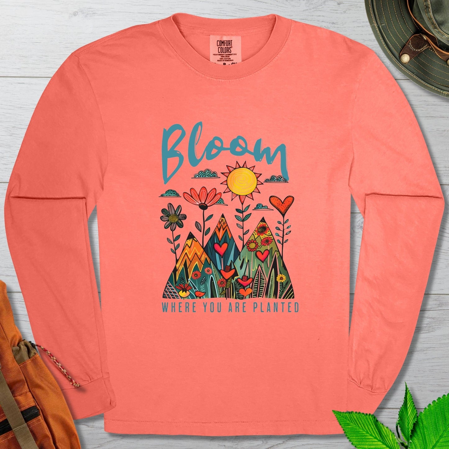 Bloom Where You Are Planted Long Sleeve Tshirt