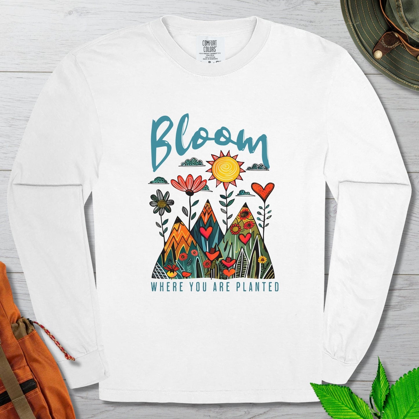 Bloom Where You Are Planted Long Sleeve Tshirt