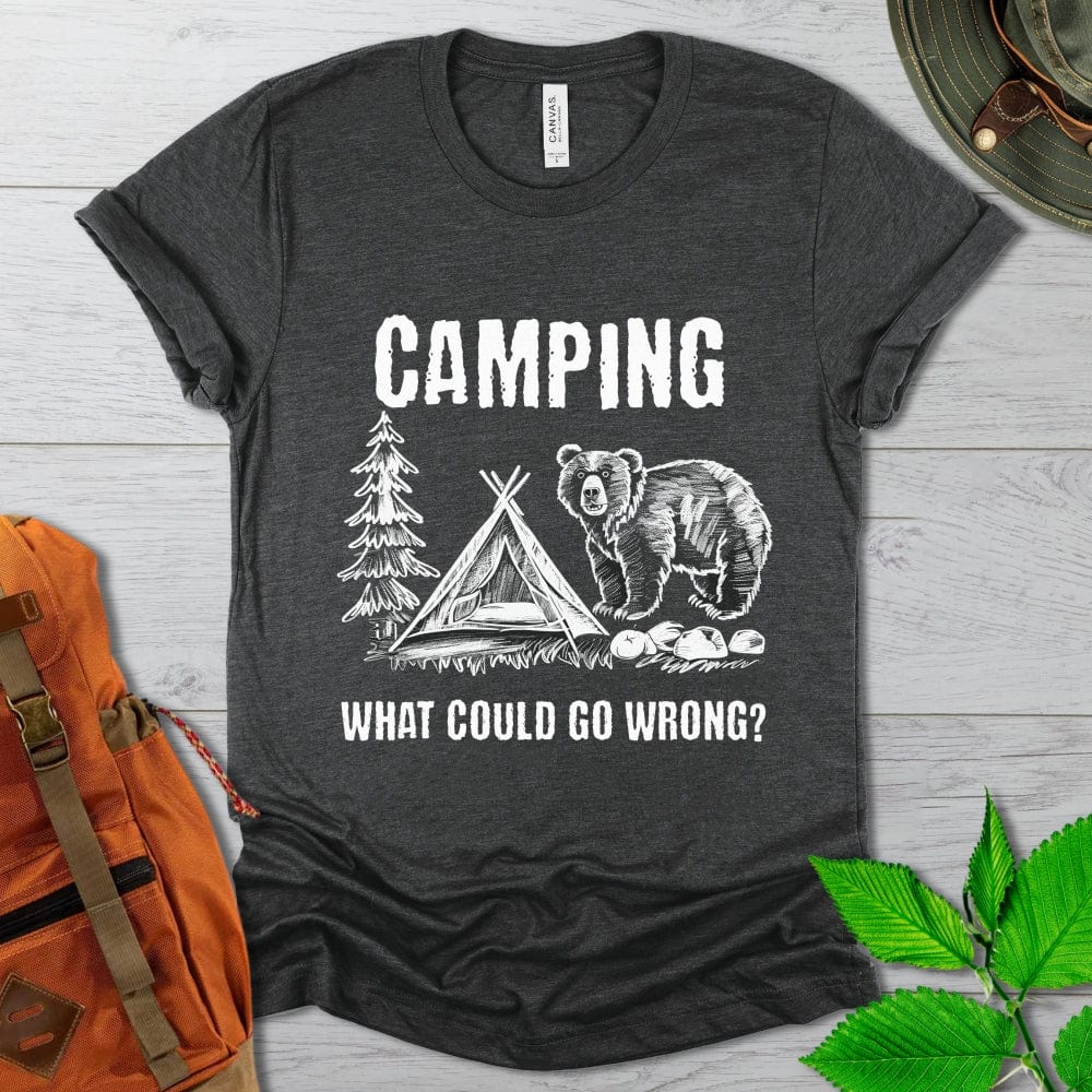 Camping What Could Go Wrong Tshirt