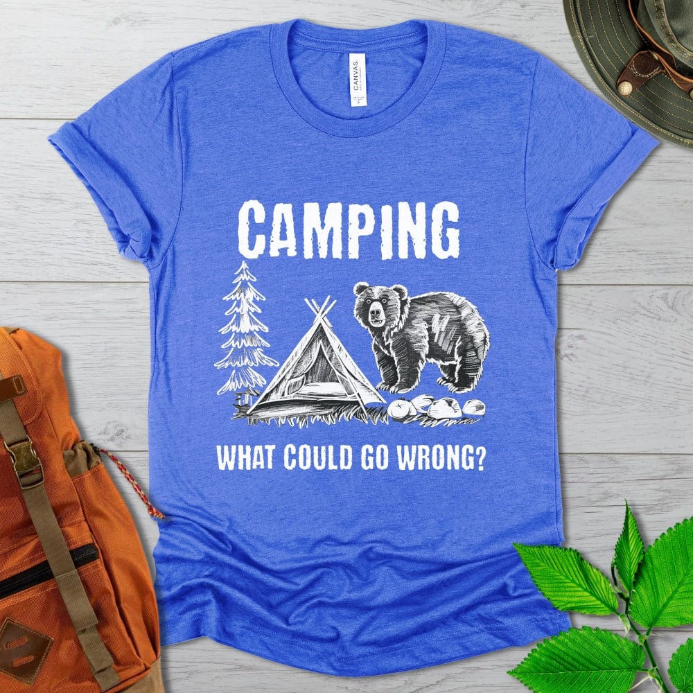 Camping What Could Go Wrong Tshirt