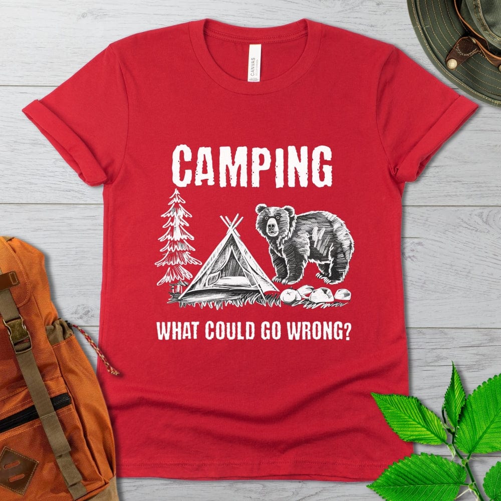 Camping What Could Go Wrong Tshirt