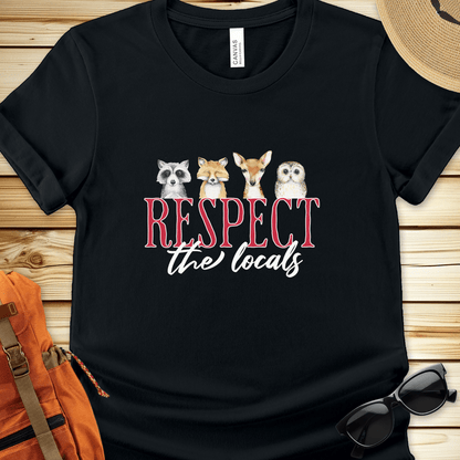 Respect The Locals Tshirt