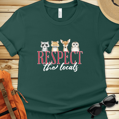 Respect The Locals Tshirt