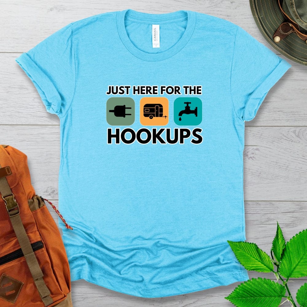 Just Here For The Hookups Camping Tshirt