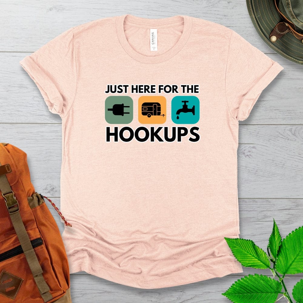 Just Here For The Hookups Camping Tshirt