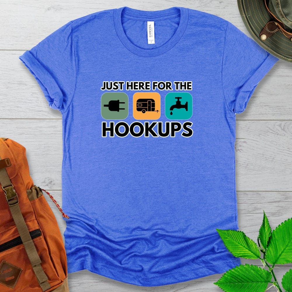 Just Here For The Hookups Camping Tshirt