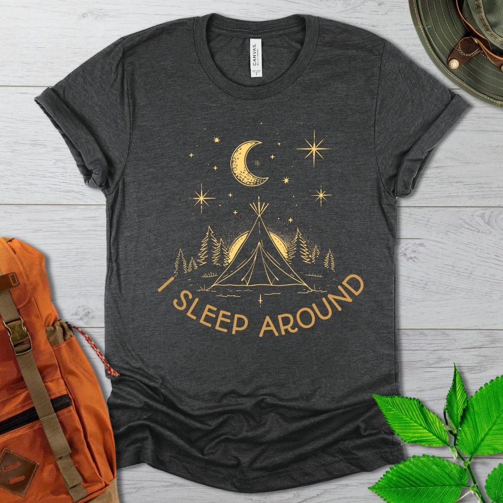 I Sleep Around Camping Tshirt