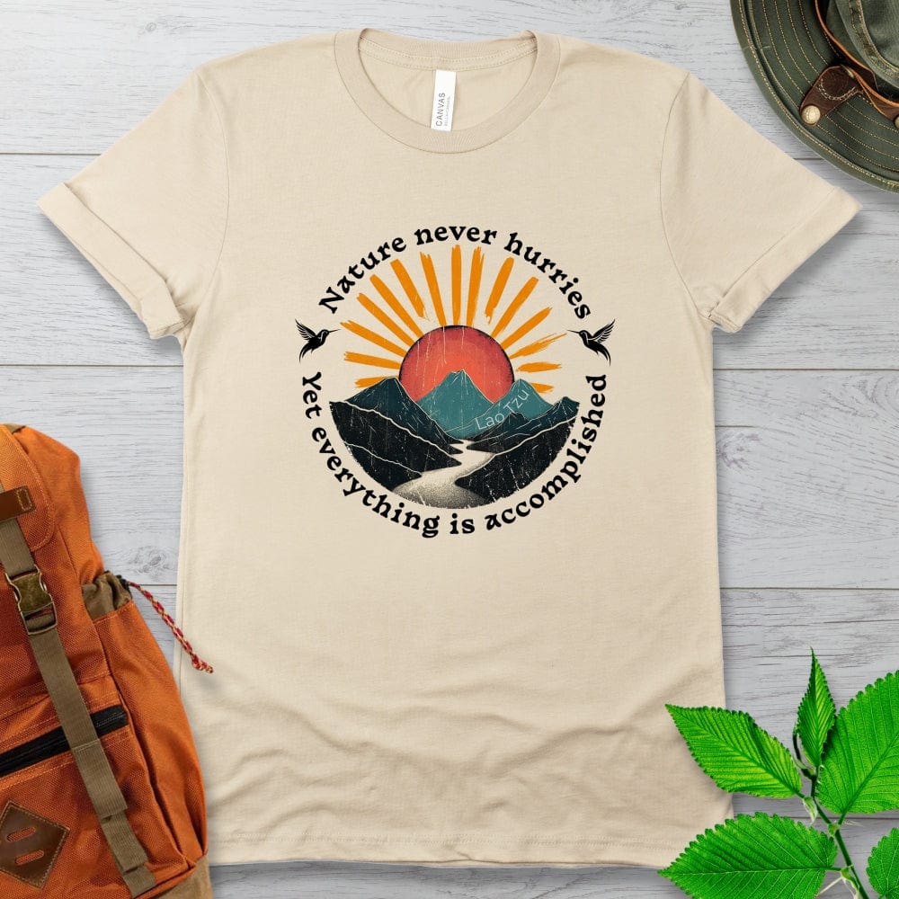 Nature Never Hurries Lao Tzu Tshirt