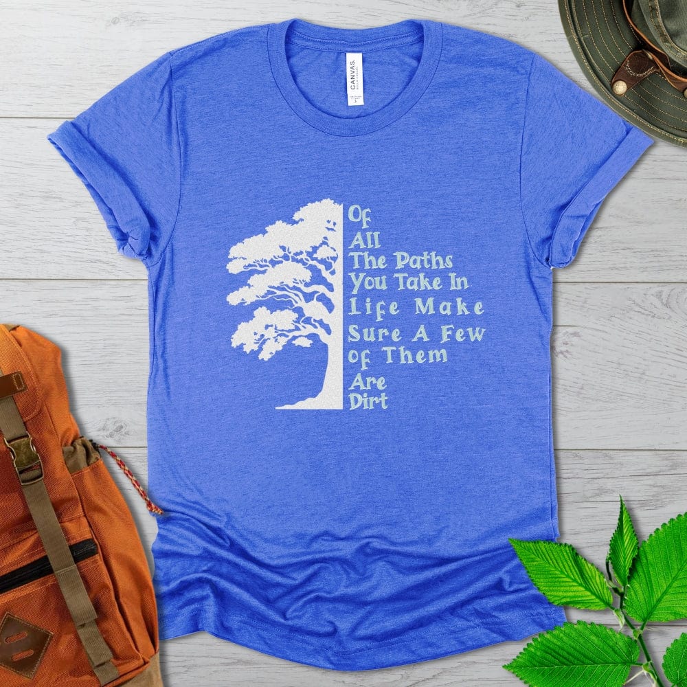 John Muir Dirt Path Quote Tshirt