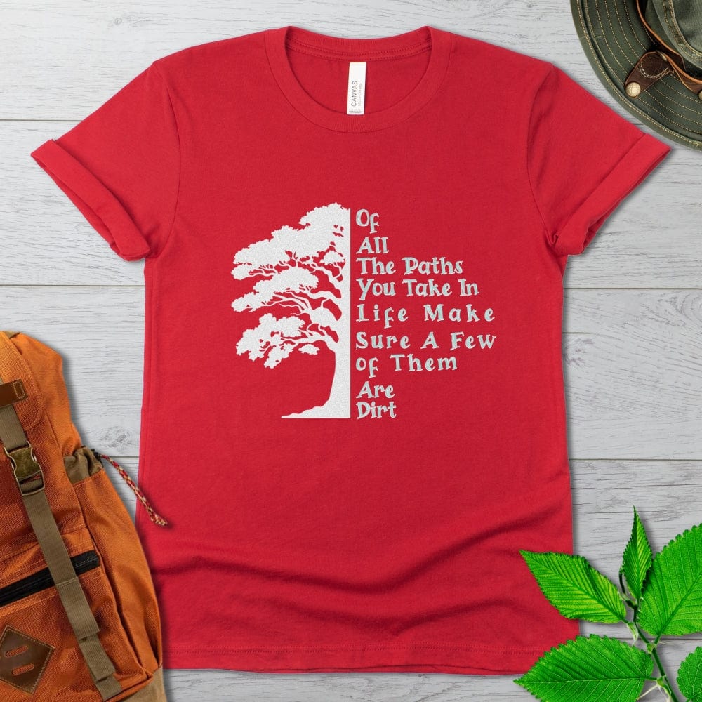 John Muir Dirt Path Quote Tshirt