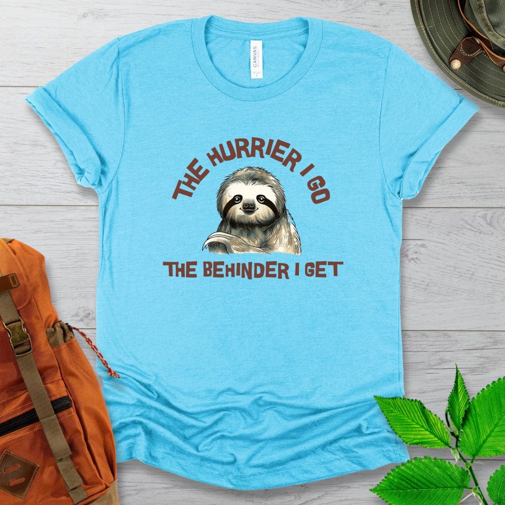 Tree Sloth The Behinder I Get Tshirt