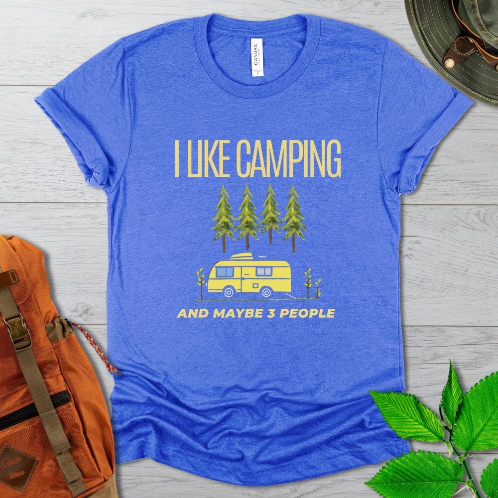 I Like Camping And Maybe 3 People Tshirt