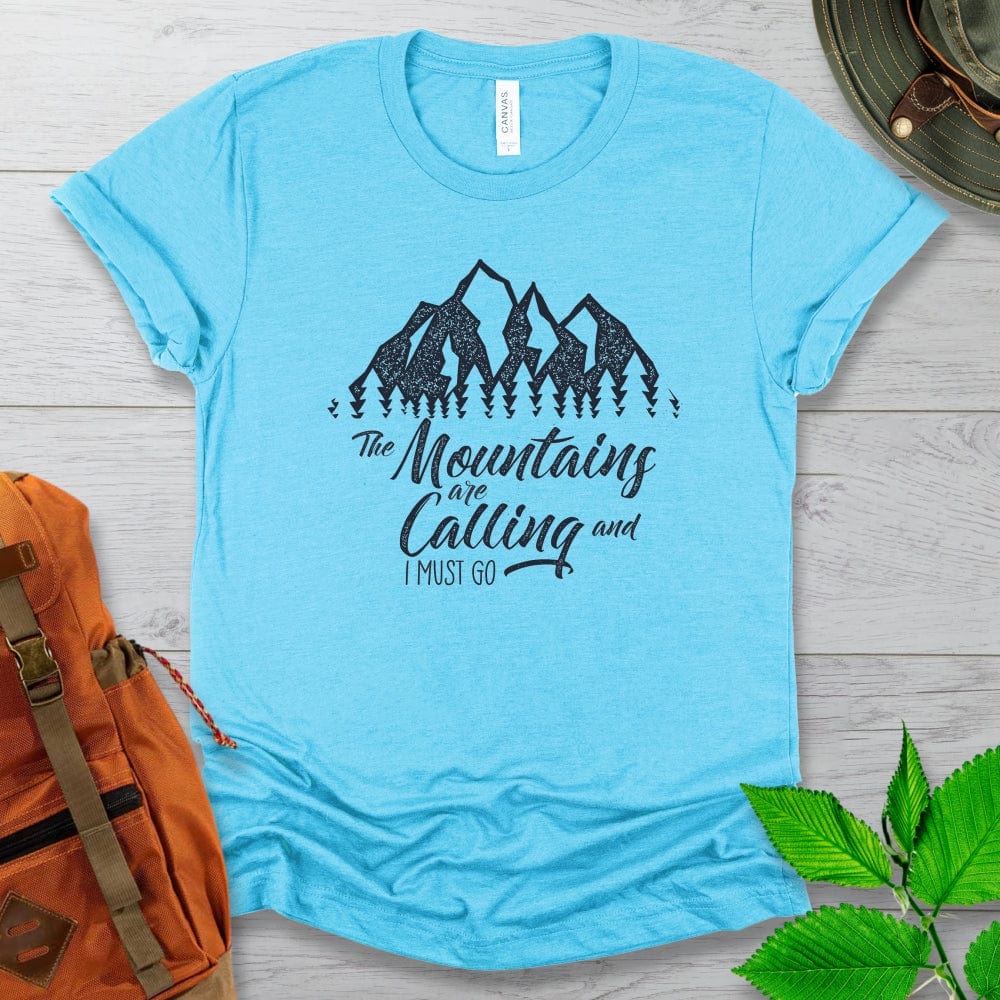 The Mountains Are Calling Tshirt