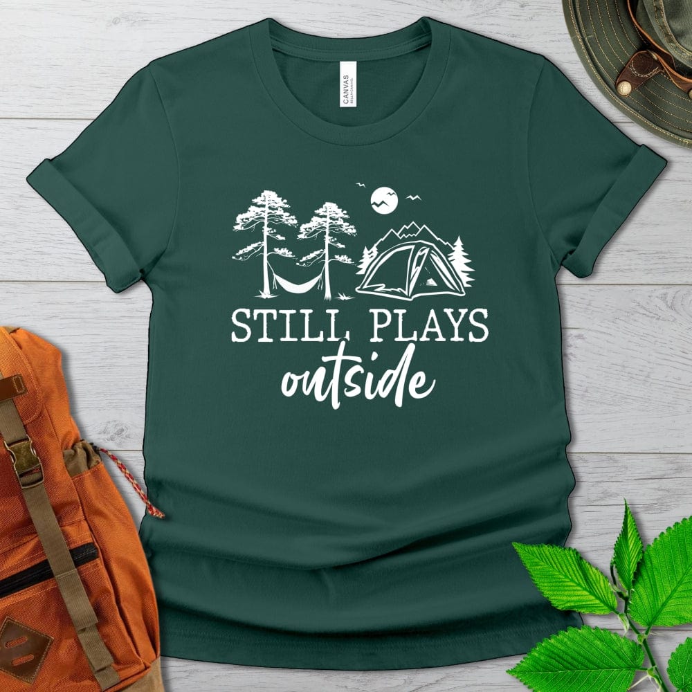 Still Plays Outside Tshirt