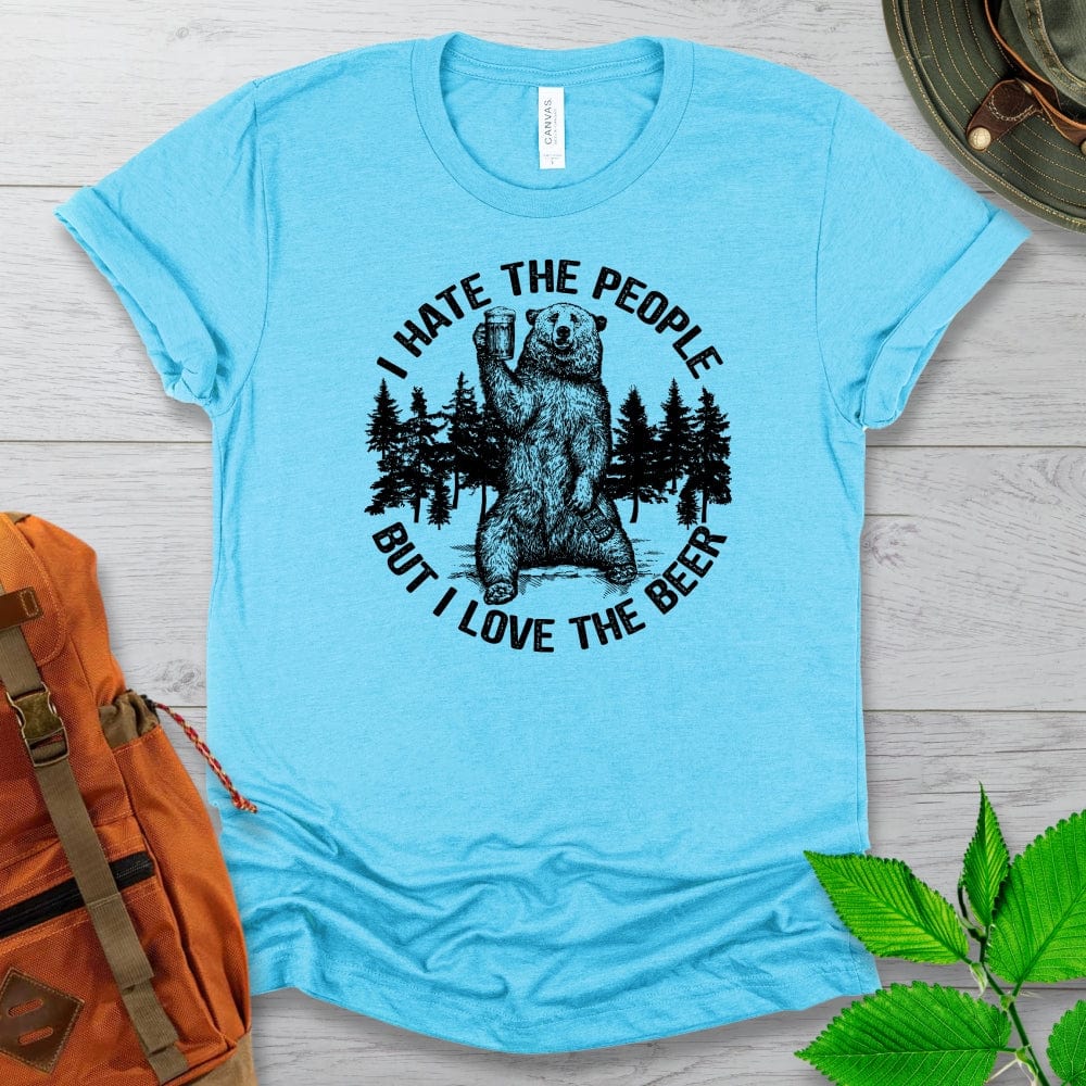 Hate The People Love The Beer Camping Tshirt