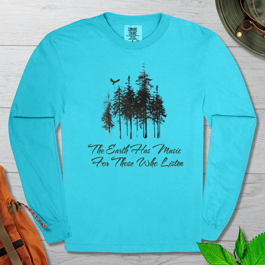 The Earth Has Music Long Sleeve Tshirt