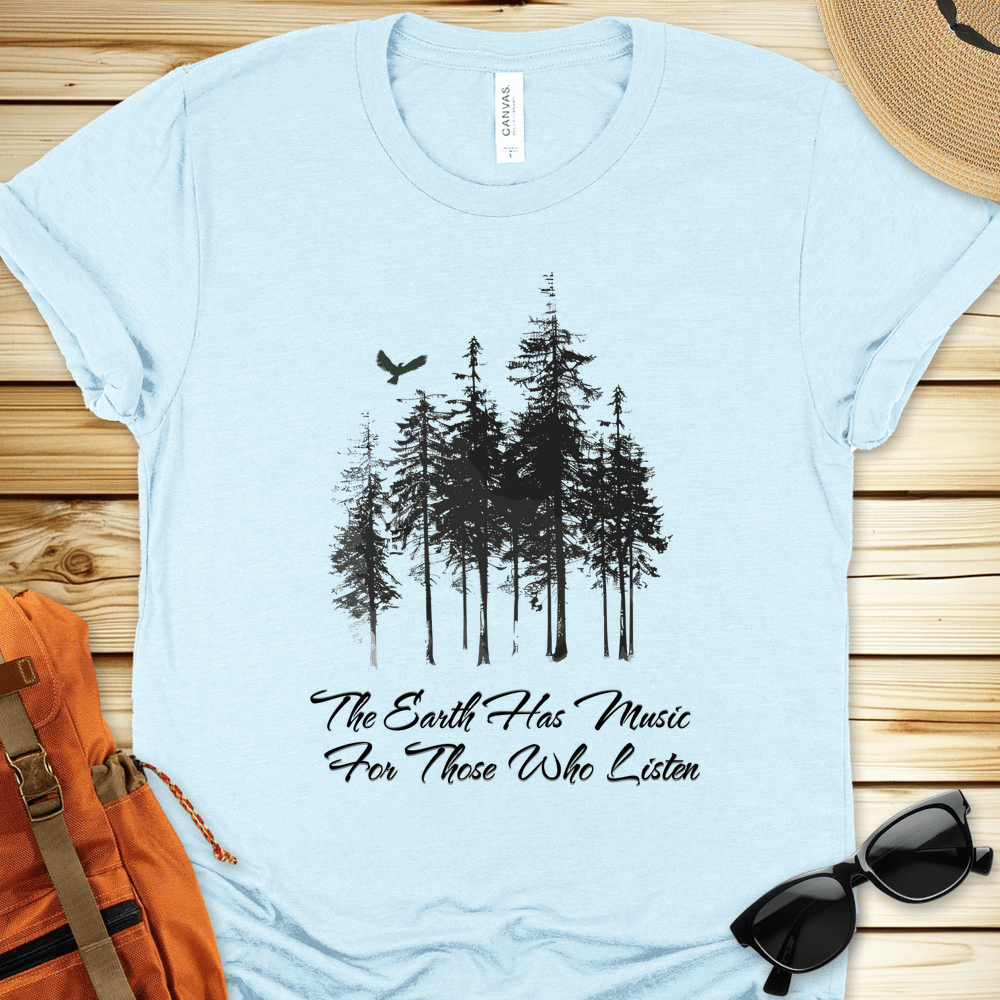 The Earth Has Music Tshirt
