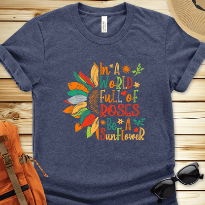 Be A Sunflower Tshirt