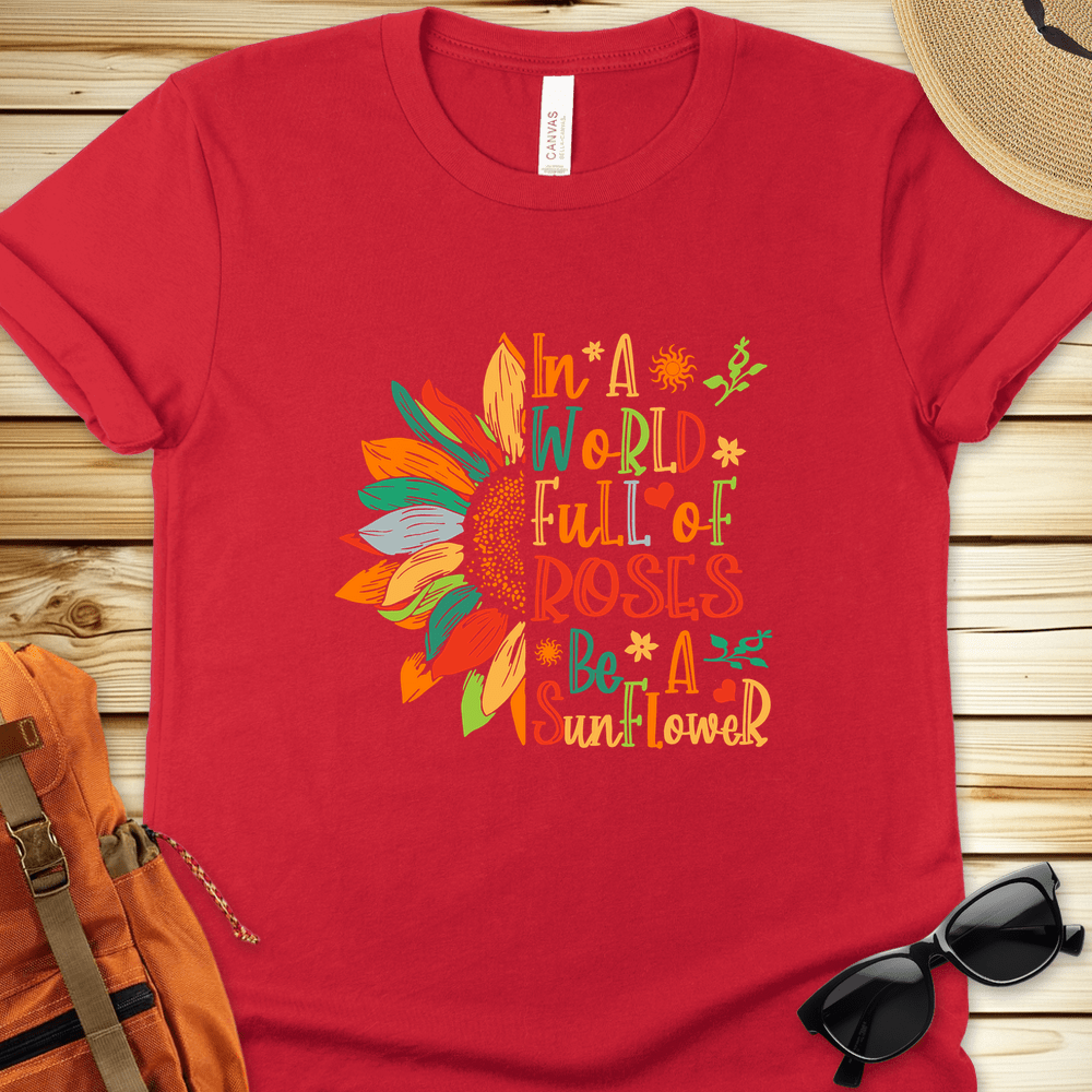 Be A Sunflower Tshirt