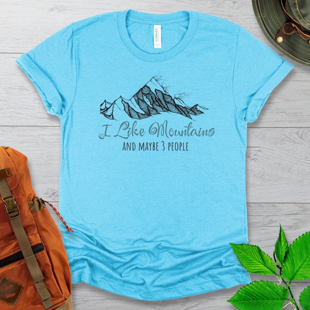 I Like Mountains Tshirt