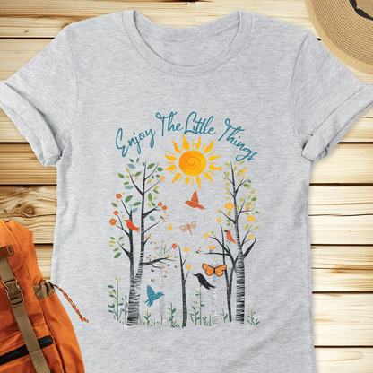 Enjoy The Little Things Tshirt