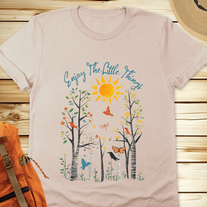 Enjoy The Little Things Tshirt