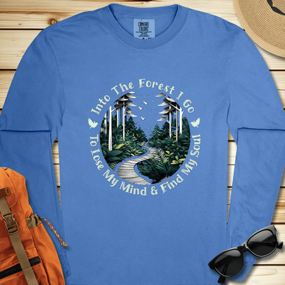 Into The Forest I Go Long Sleeve Tshirt