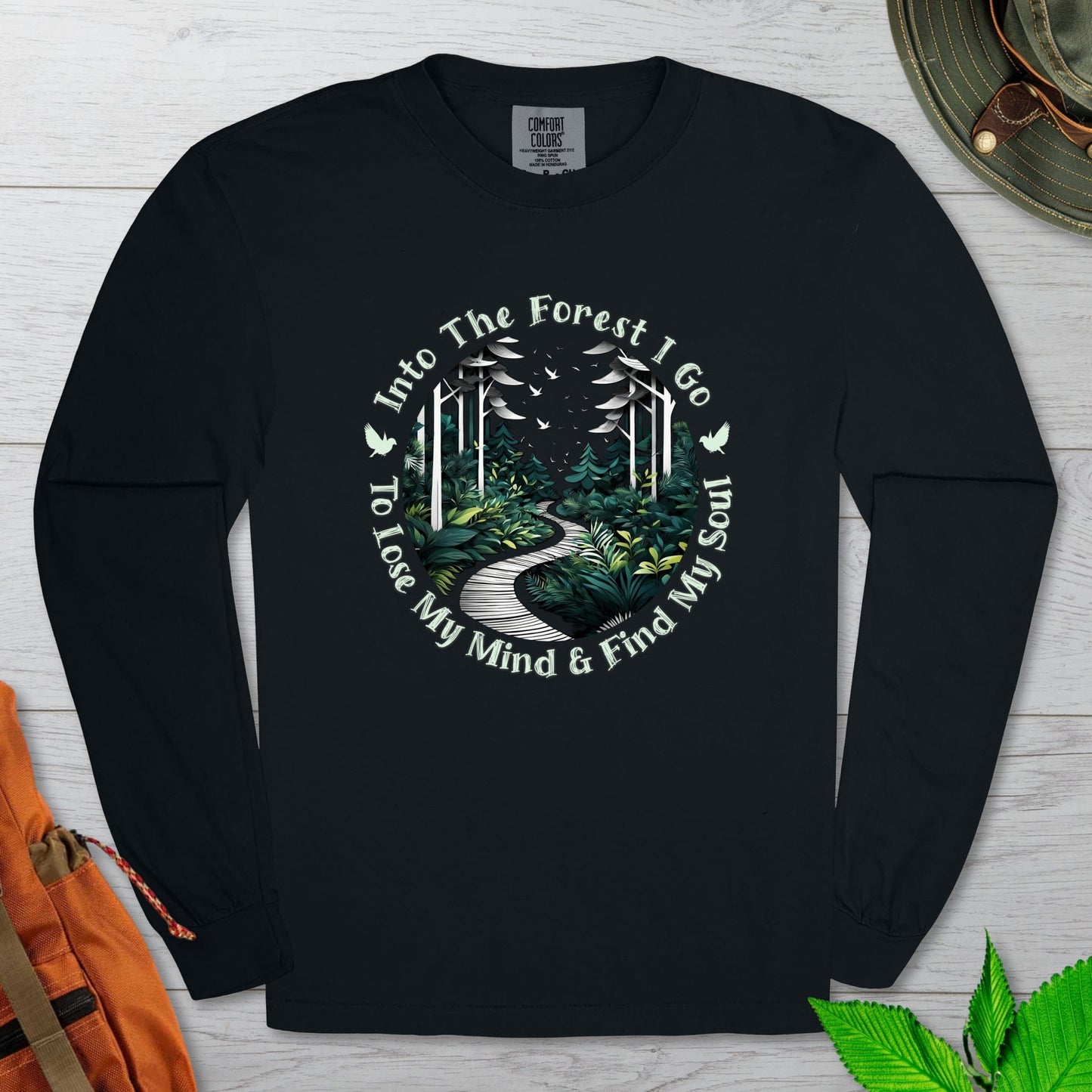 Into The Forest I Go Long Sleeve Tshirt