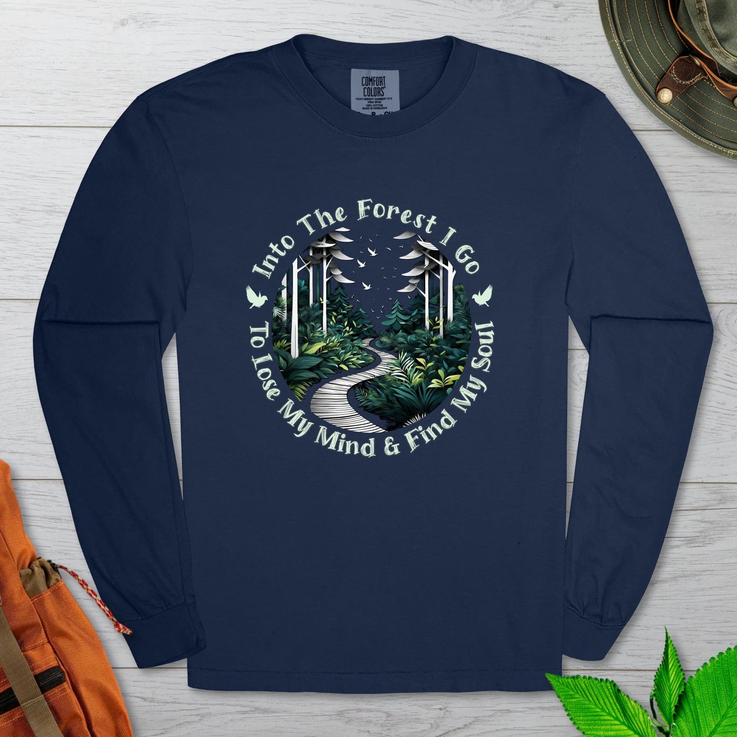 Into The Forest I Go Long Sleeve Tshirt