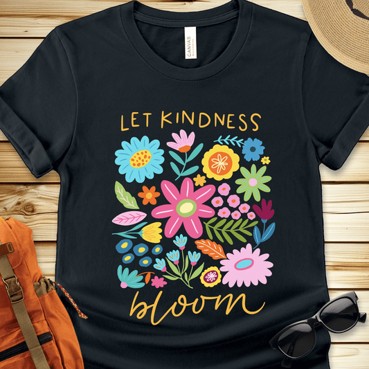 Let Kindness Bloom Tshirt