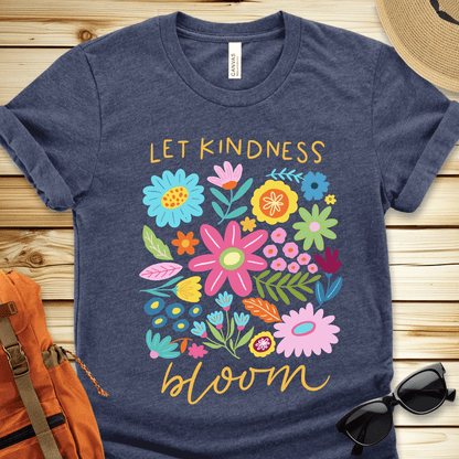 Let Kindness Bloom Tshirt