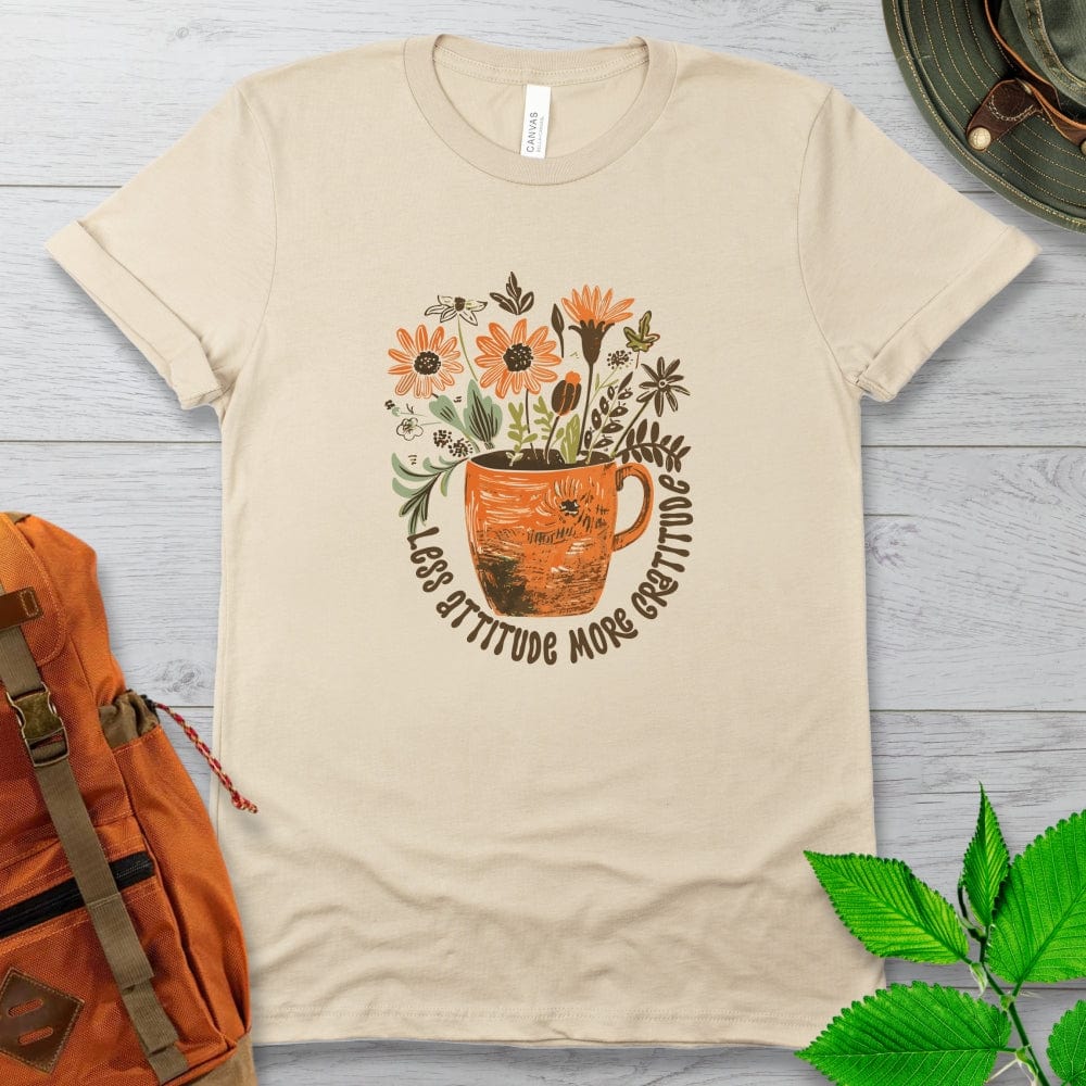 Less Attitude More Gratitude Tshirt