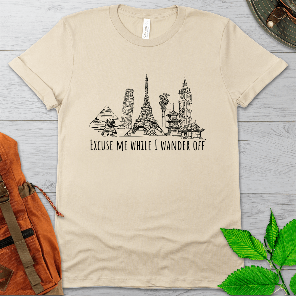 Excuse Me While I Wander Off Travel Tshirt