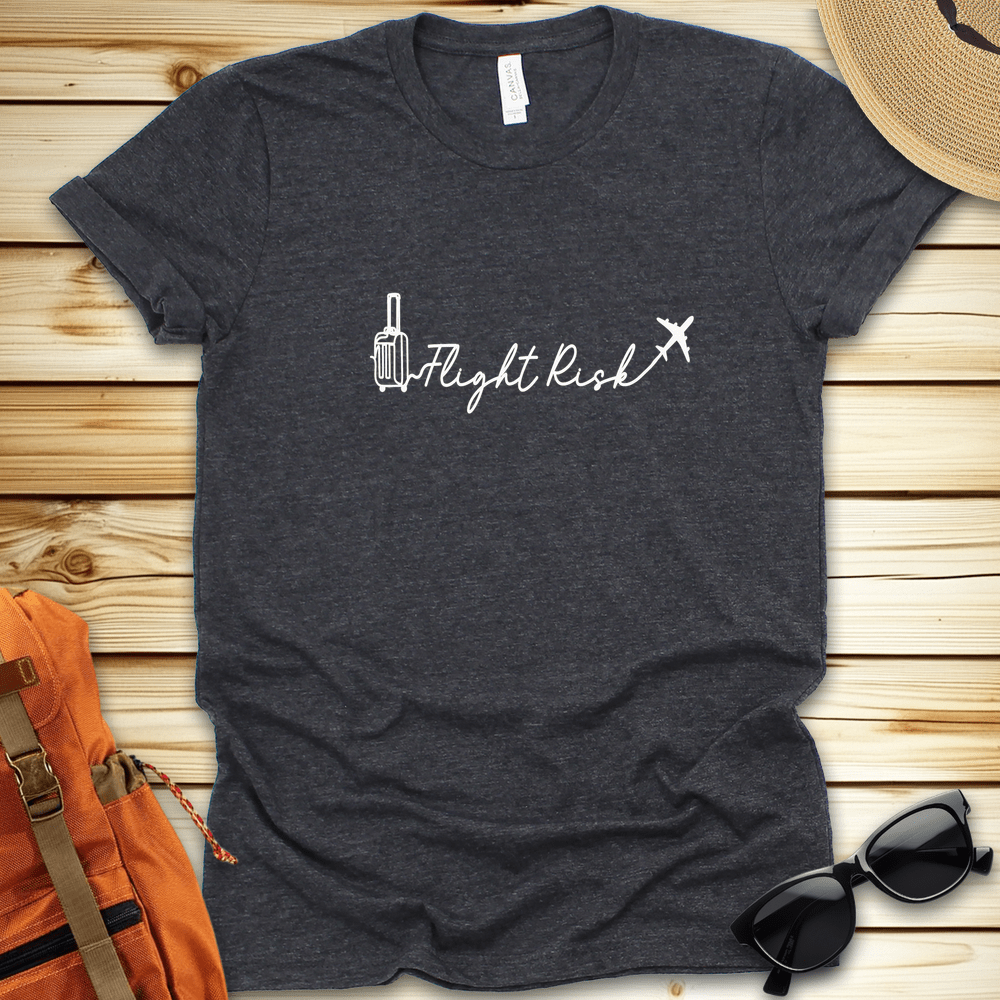 Flight Risk Travel Tshirt