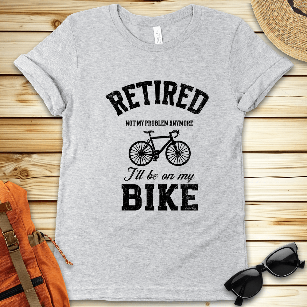 Retired On My Bike Tshirt