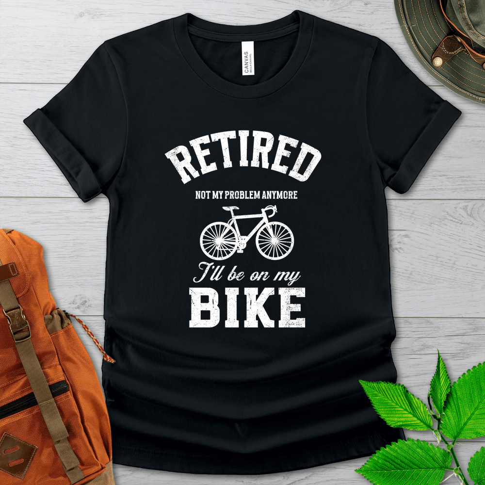 Retired On My Bike Tshirt