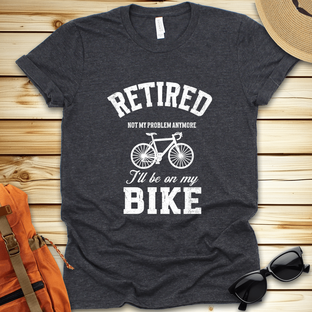 Retired On My Bike Tshirt