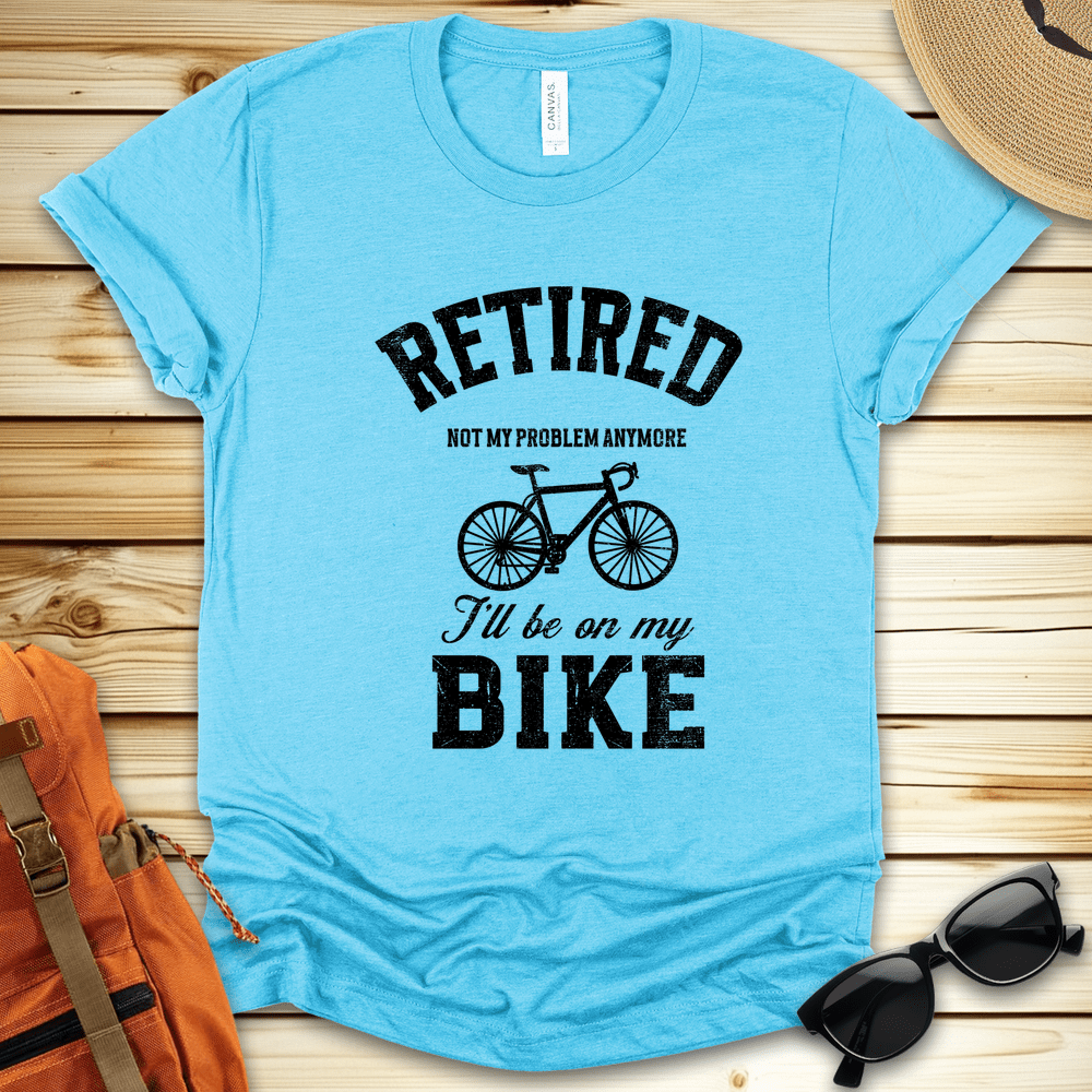 Retired On My Bike Tshirt