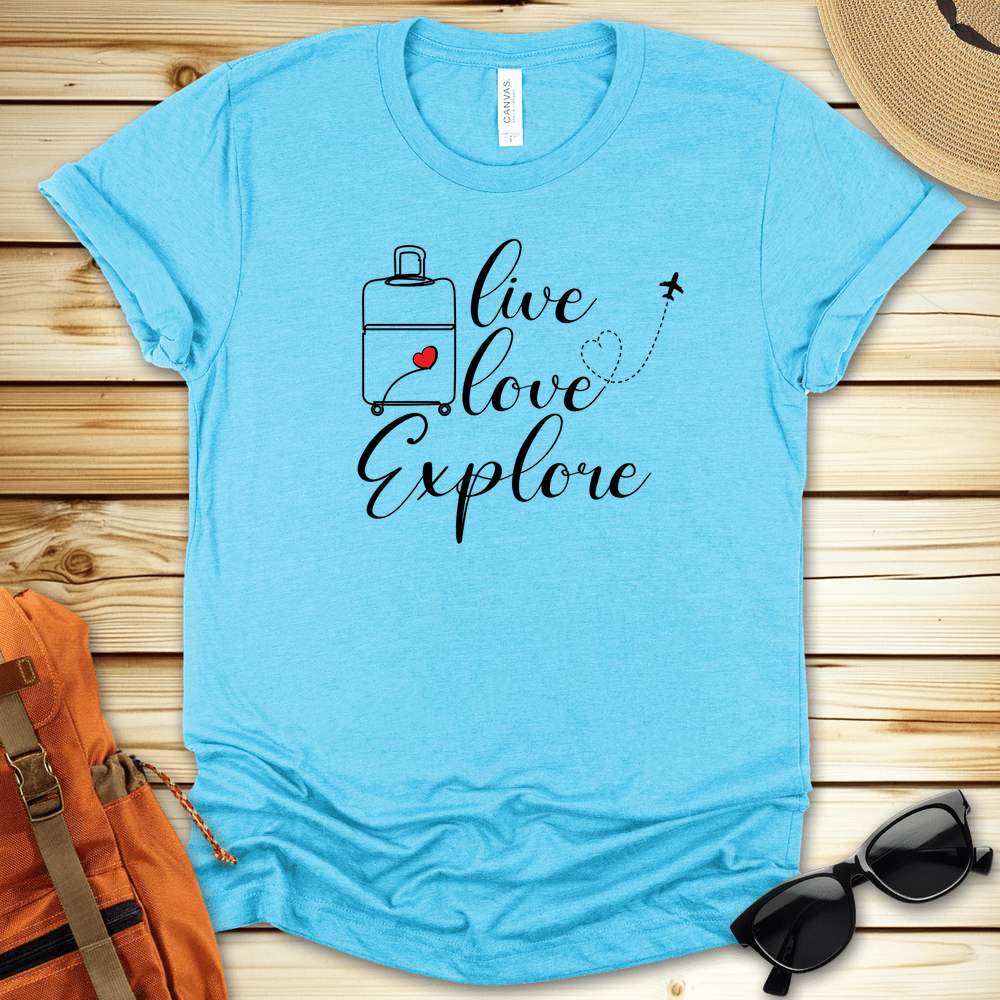 Live Love Explore Tshirt