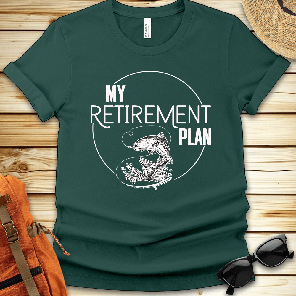 My Retirement Plan Fishing Tshirt