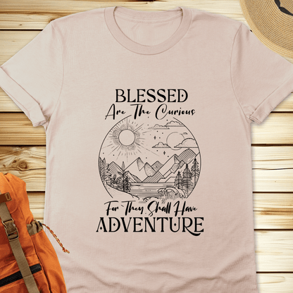Blessed Are The Curious Tshirt
