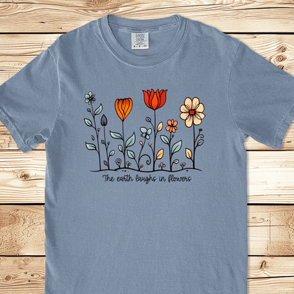 The Earth Laughs In Flowers Relaxed Fit Tee