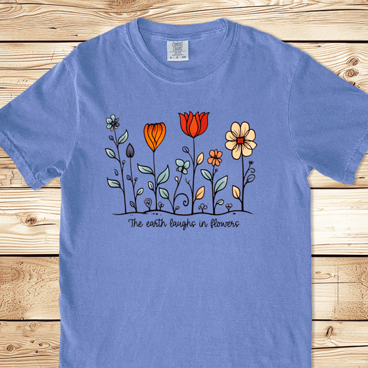 The Earth Laughs In Flowers Relaxed Fit Tee