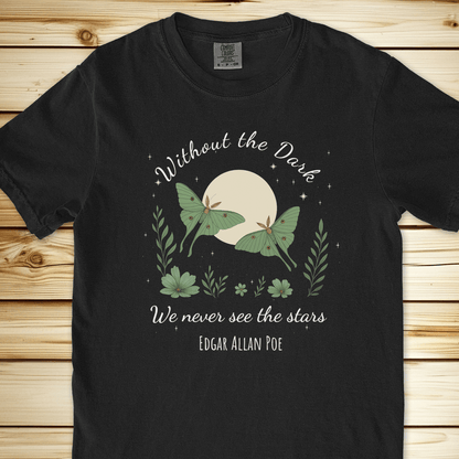 Without The Dark Poe Quote Relaxed Fit Tee