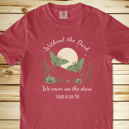 Without The Dark Poe Quote Relaxed Fit Tee
