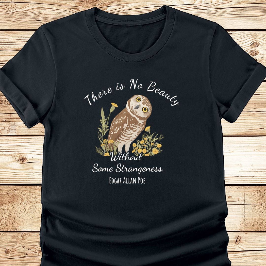 There is No Beauty Poe Quote T-shirt - Ramblin Road