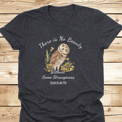 There is No Beauty Poe Quote T-shirt - Ramblin Road