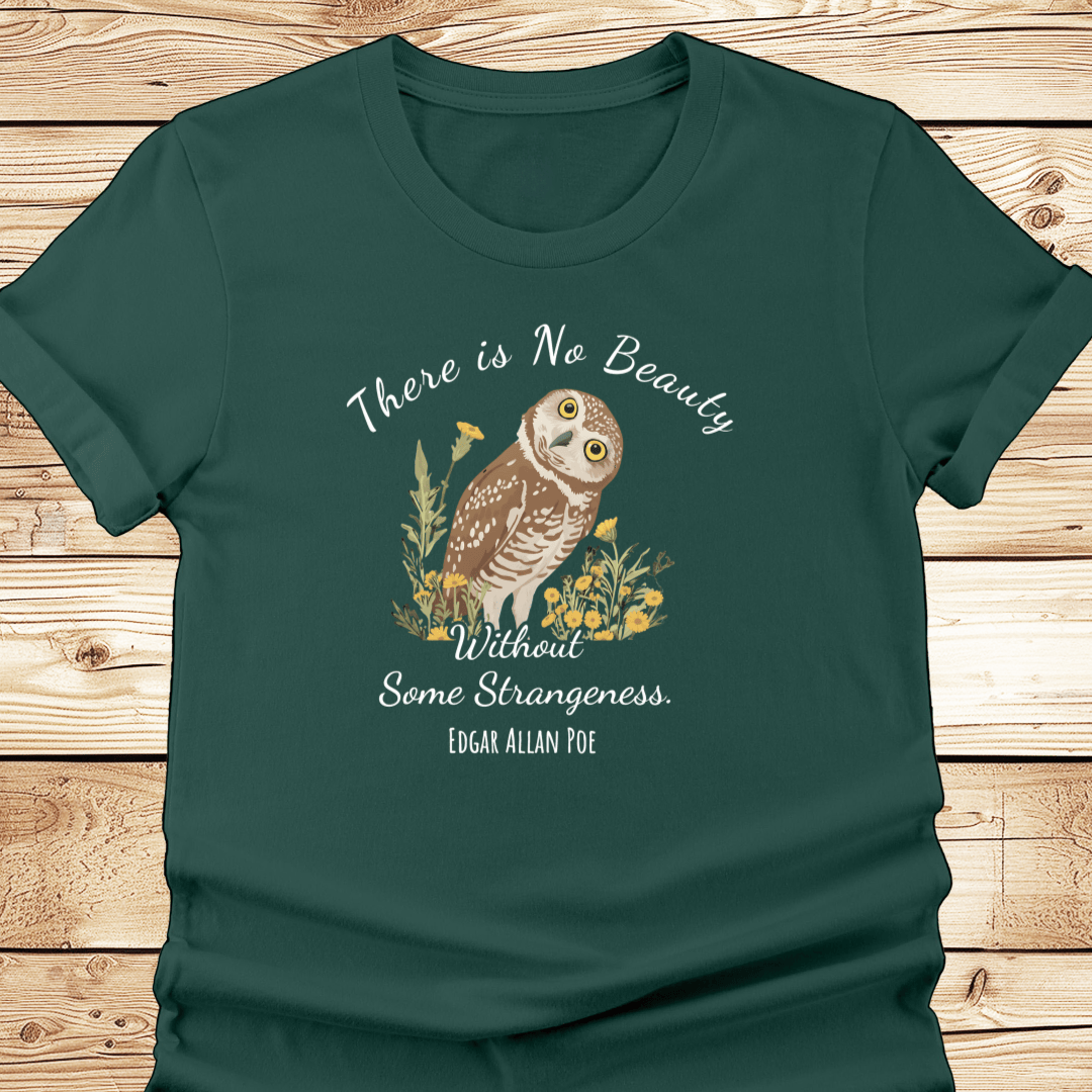 There is No Beauty Poe Quote T-shirt - Ramblin Road